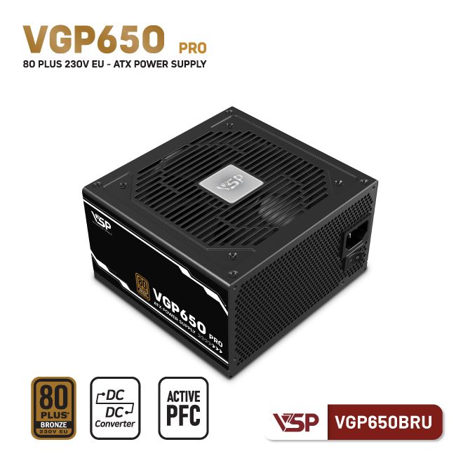 BỘ NGUỒN VSP VGP650BRU PRO - 80PLUS BRONZE 230V EU