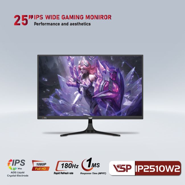 Màn hình VSP Fast IPS - IP2510W2 - 25 inch - 180Hz - 1Ms